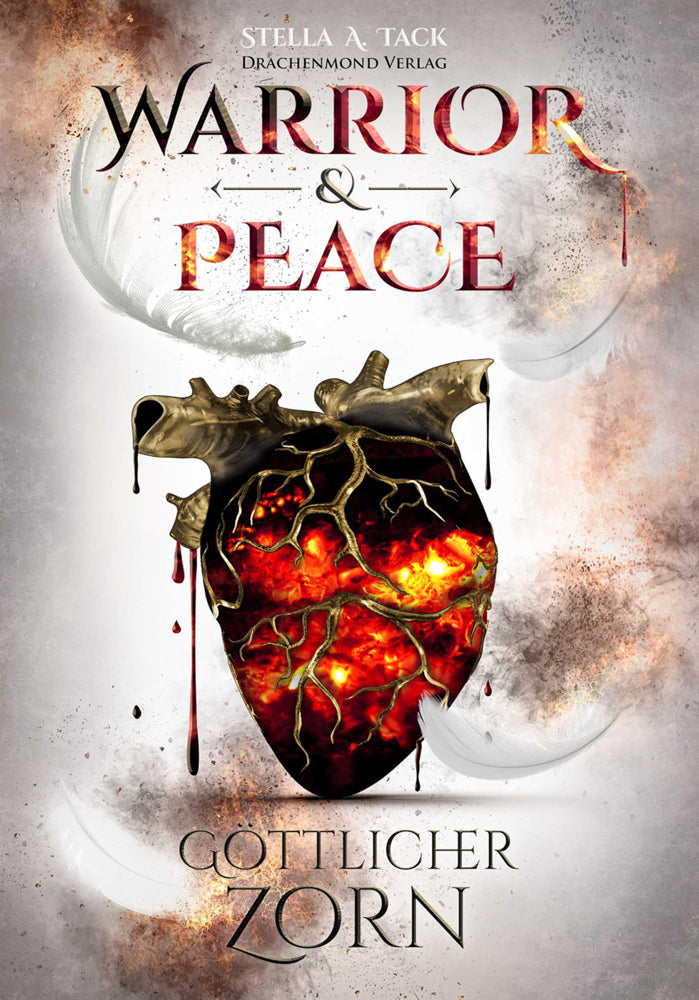 Warrior & Peace - Göttlicher Zorn (Stella A. Tack)