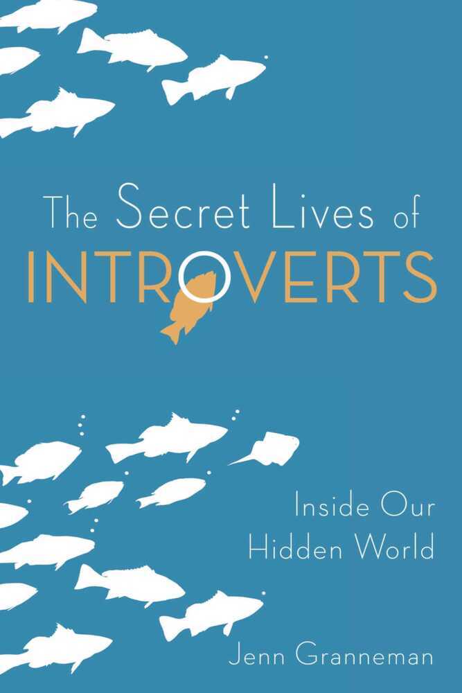 Secret Lives of Introverts (Jenn Granneman)