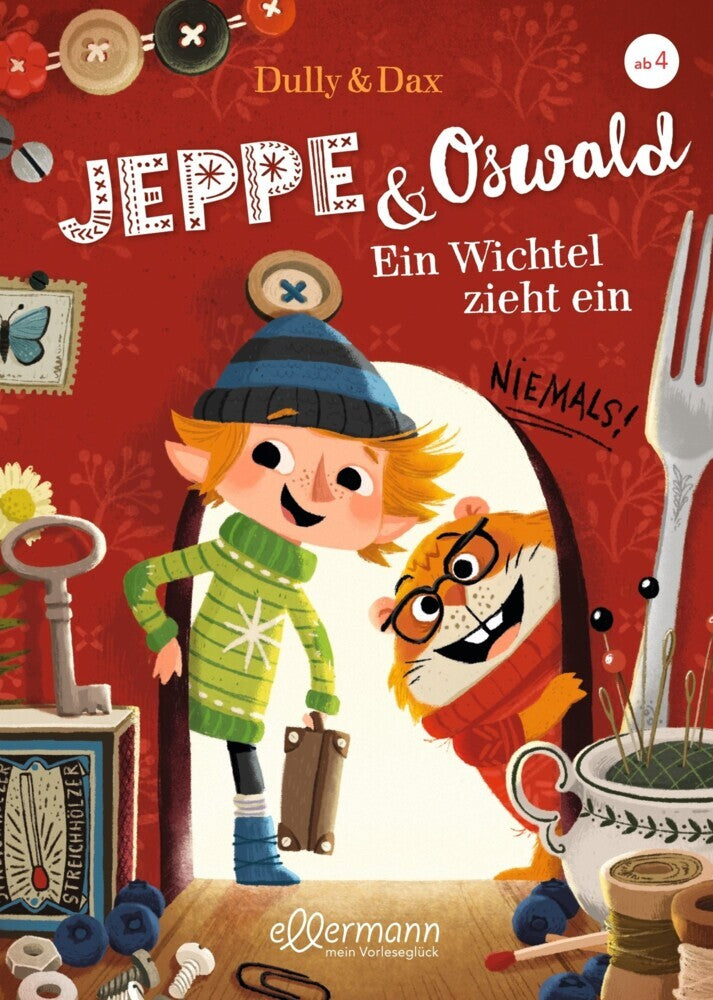 Jeppe & Oswald 1. Ein Wichtel zieht ein (Eva Dax)