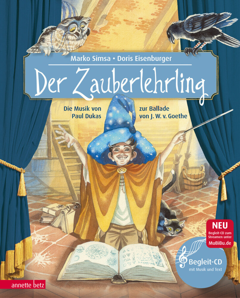 Der Zauberlehrling (Das musikalische Bilderbuch mit CD und zum Streamen) (Marko Simsa)