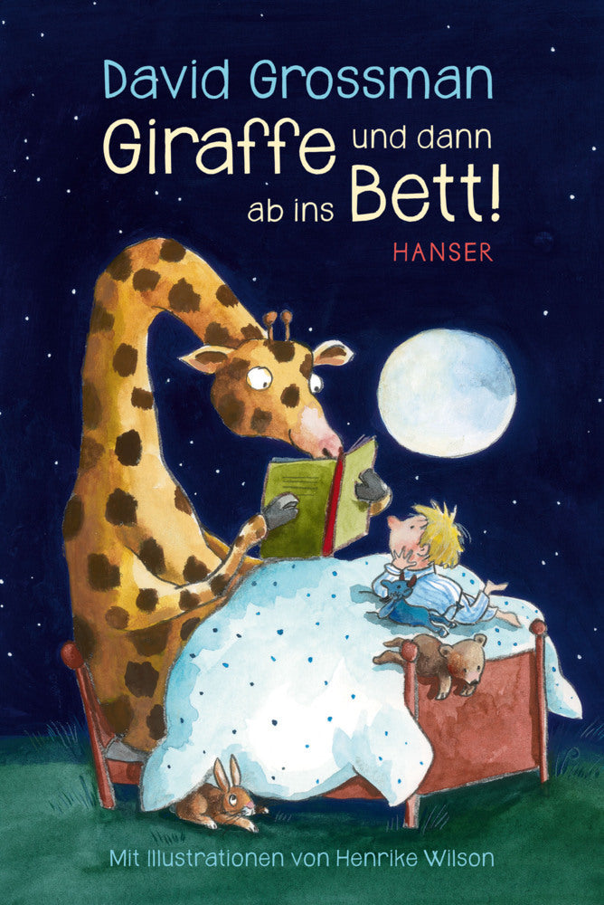 Giraffe und dann ab ins Bett! (David Grossman)