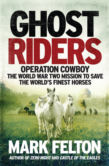 Ghost Riders (Mark Felton)