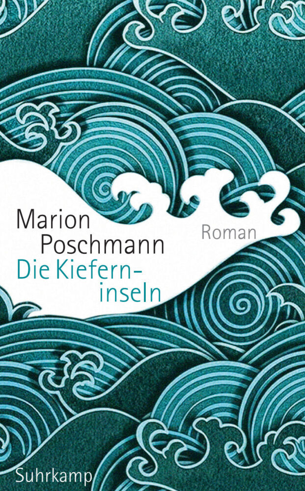 Die Kieferninseln (Marion Poschmann)