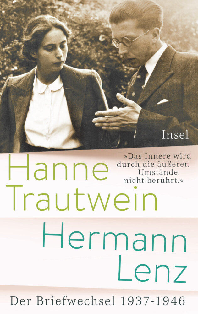 "Das Innere wird durch die äußeren Umstände nicht berührt" (Hanne Trautwein-Lenz)