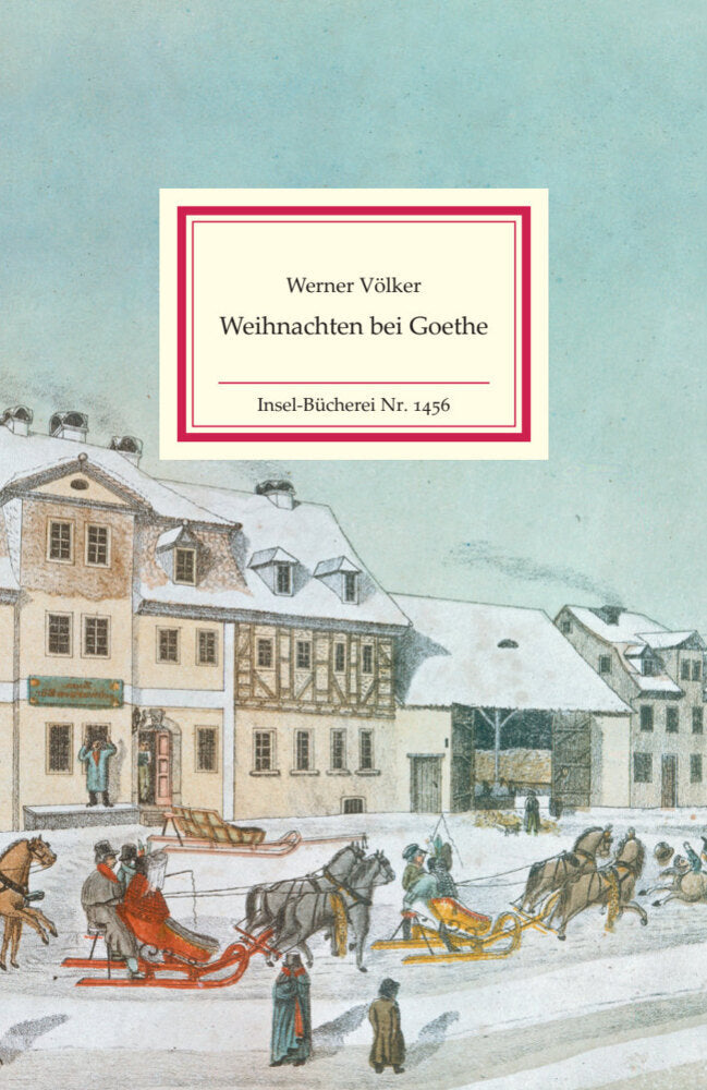 Weihnachten bei Goethe (Werner Völker)