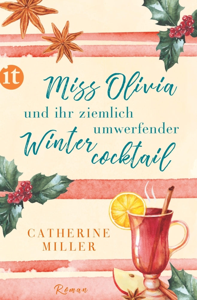 Miss Olivia und ihr ziemlich umwerfender Wintercocktail (Catherine Miller)