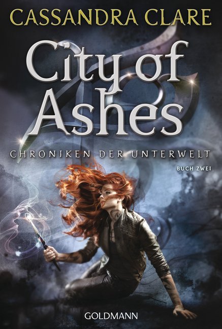 Chroniken der Unterwelt - City of Ashes (Cassandra Clare)
