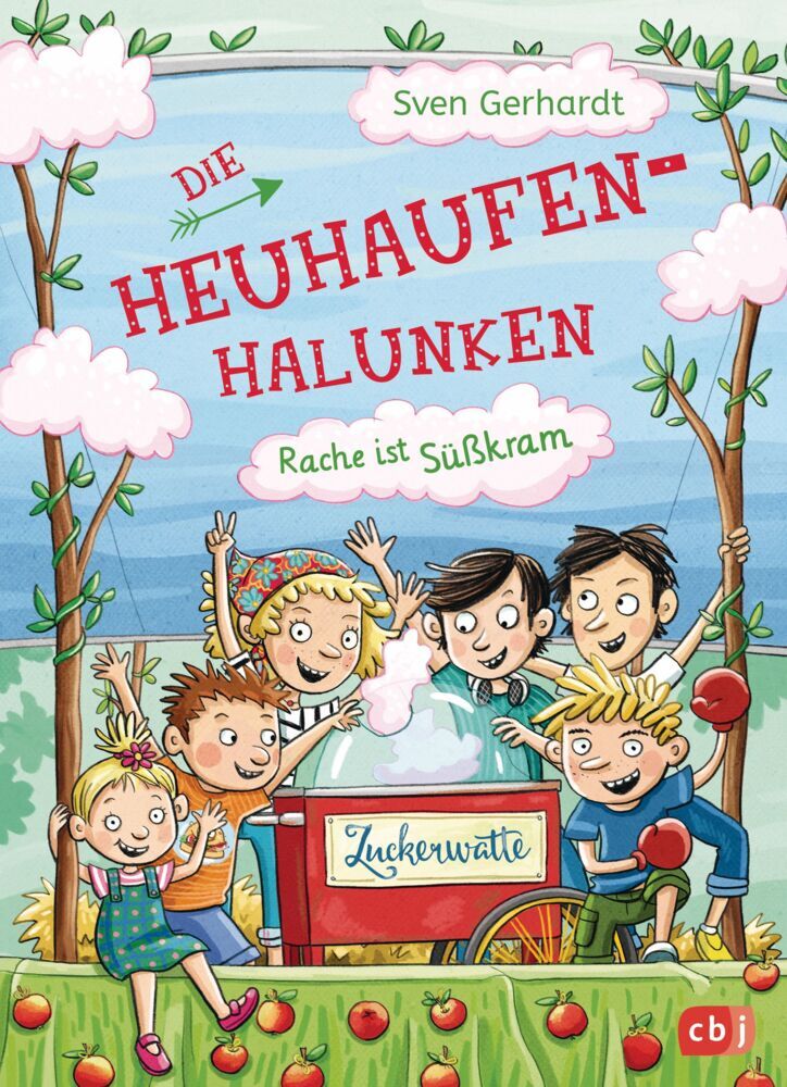 Die Heuhaufen-Halunken - Rache ist Süßkram (Sven Gerhardt)
