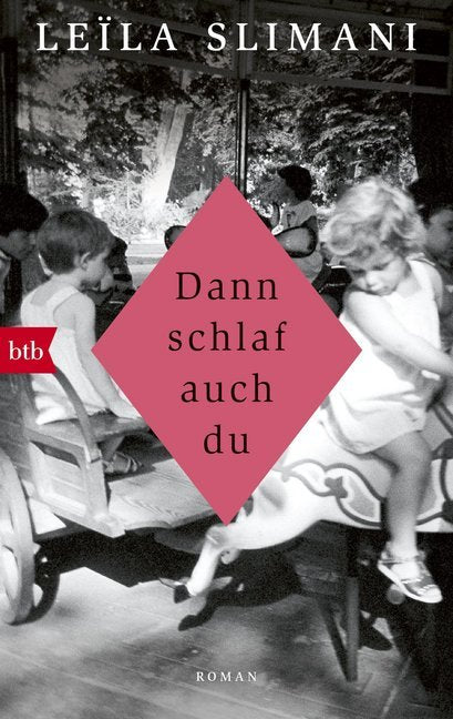 Dann schlaf auch du (Leïla Slimani)