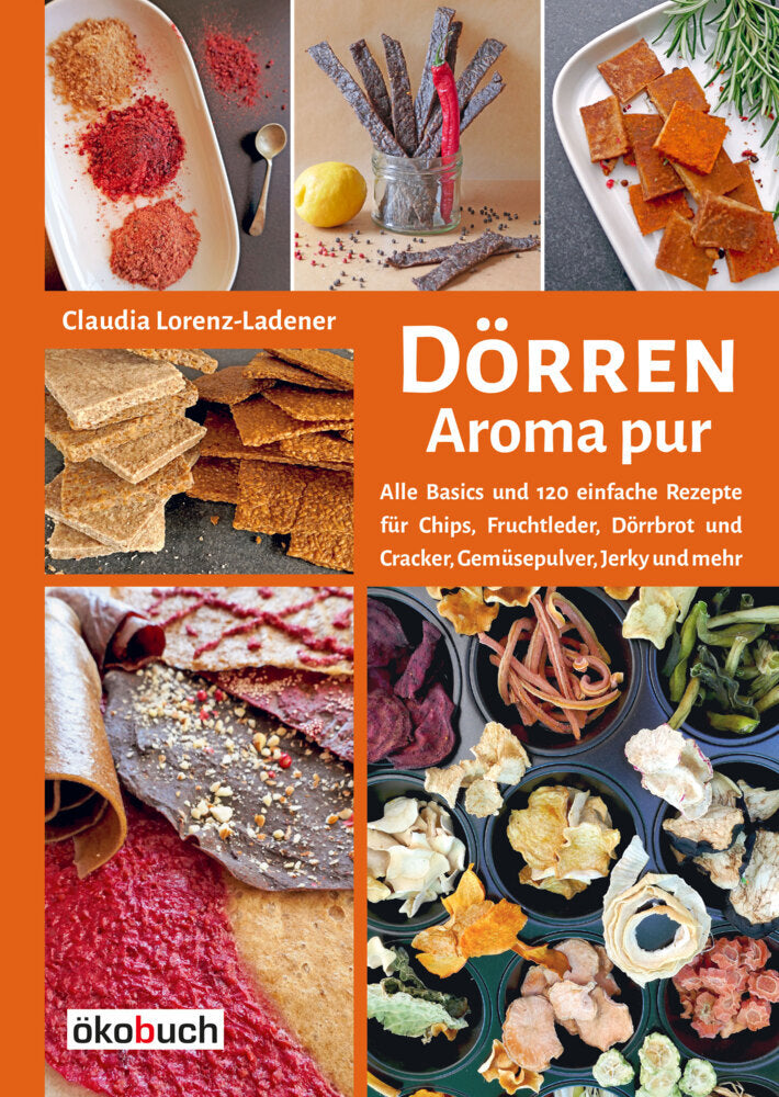 Dörren: Aroma pur (Claudia Lorenz-Ladener)