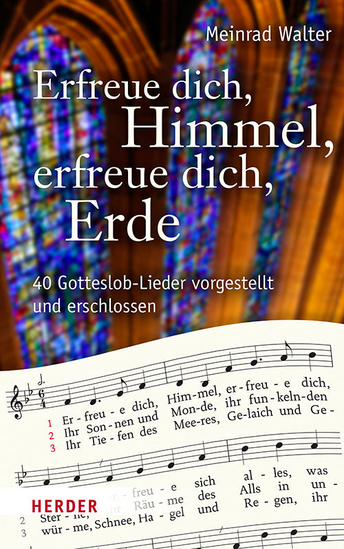 Erfreue dich, Himmel, erfreue dich, Erde (Meinrad Walter)