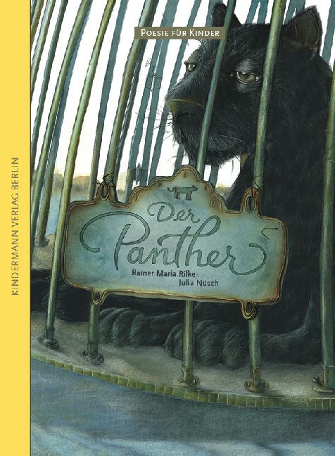 Der Panther (Rainer Maria Rilke)