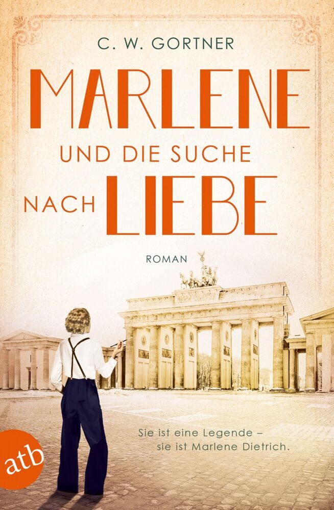 Marlene und die Suche nach Liebe (C. W. Gortner)