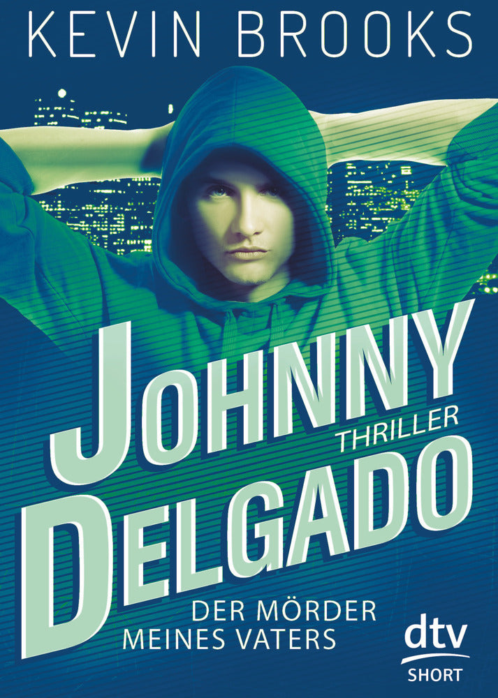 Johnny Delgado - Der Mörder meines Vaters (Kevin Brooks)