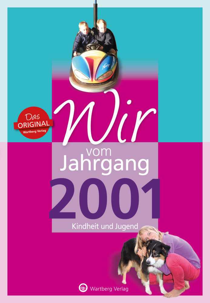 Wir vom Jahrgang 2001 - Kindheit und Jugend (Matthias Rickling)