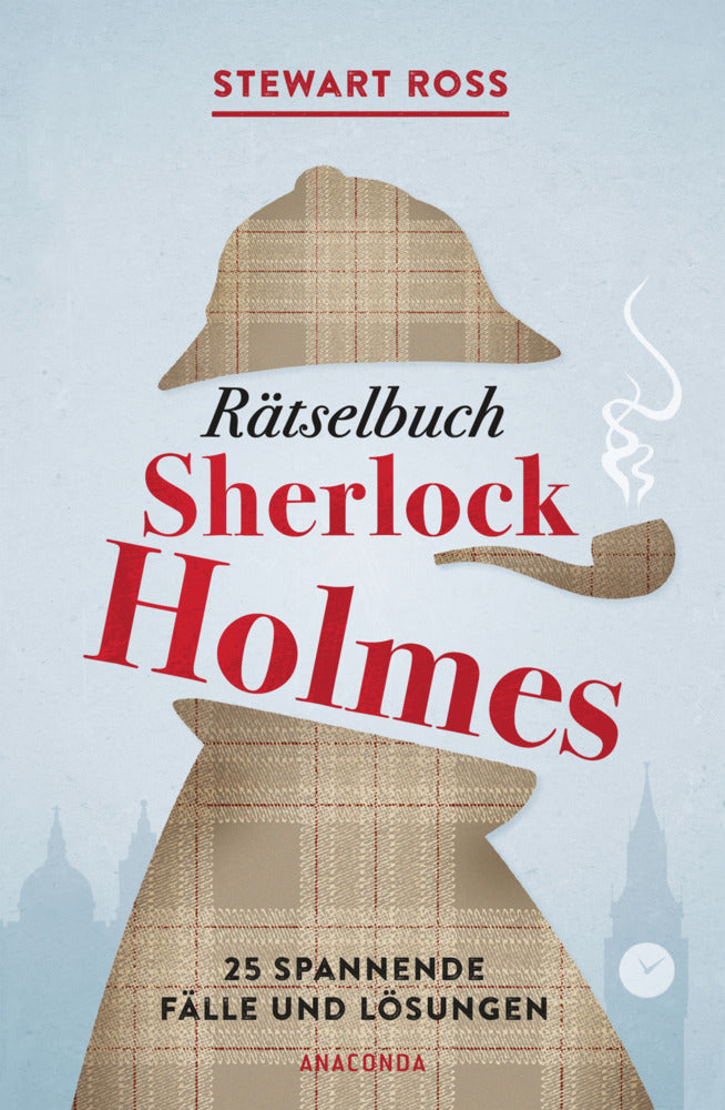 Rätselbuch Sherlock Holmes (Stewart Ross)