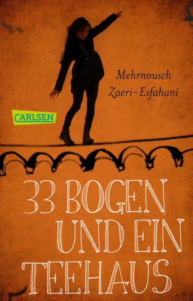 33 Bogen und ein Teehaus (Mehrnousch Zaeri-Esfahani)