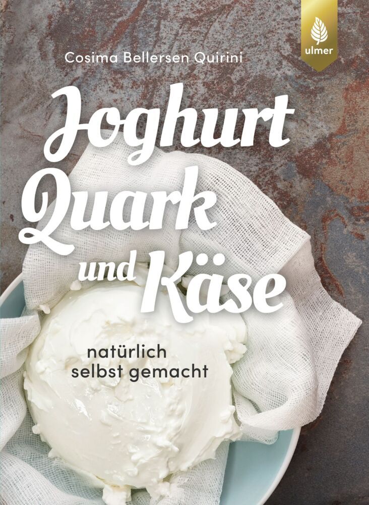 Joghurt, Quark und Käse (Cosima Bellersen Quirini)