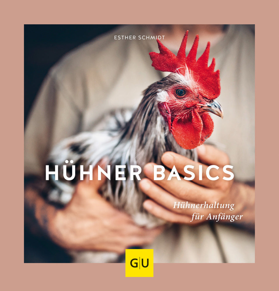 Hühner Basics (Esther Schmidt)
