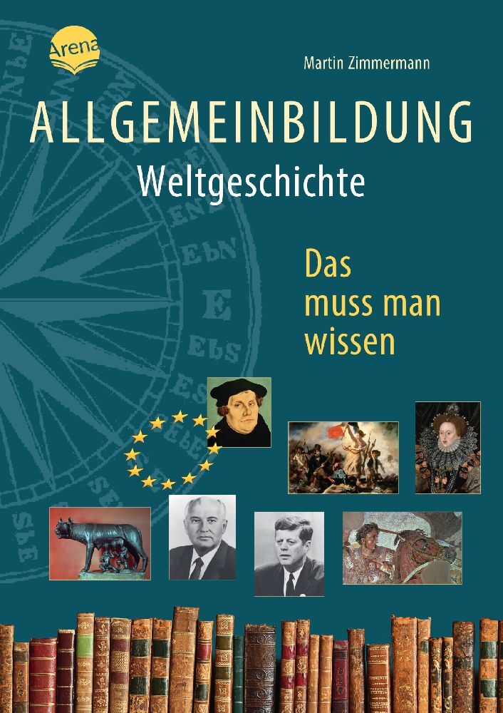 Allgemeinbildung. Weltgeschichte (Martin Zimmermann)