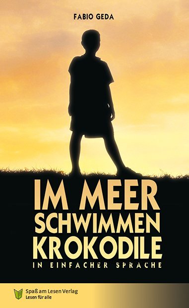 Im Meer schwimmen Krokodile (Fabio Geda)
