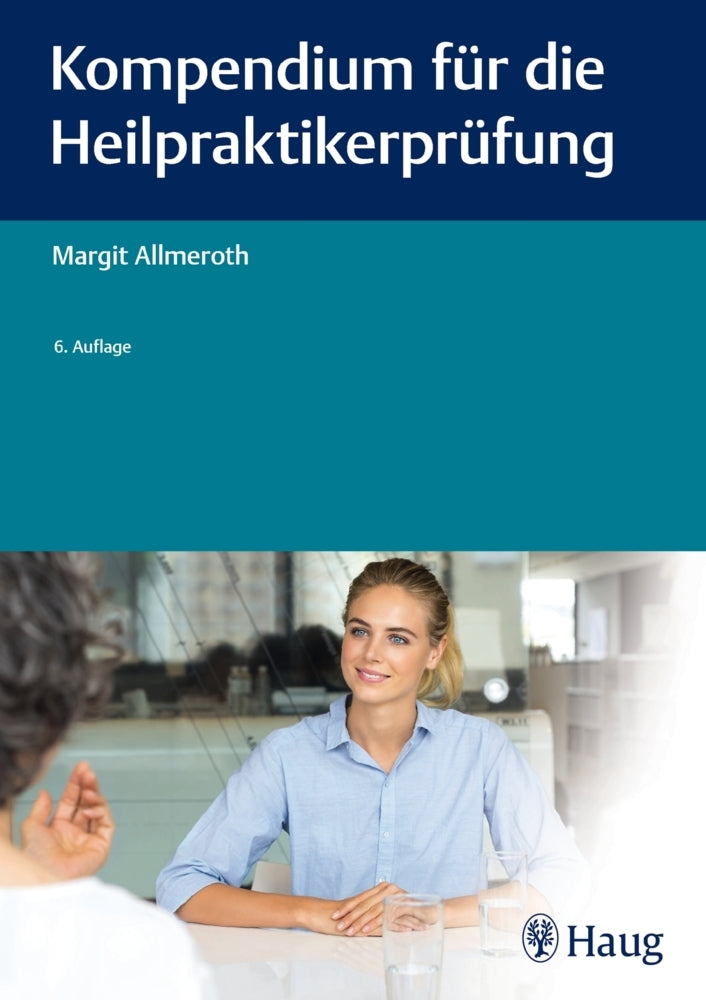Kompendium für die Heilpraktiker-Prüfung (Margit Allmeroth)