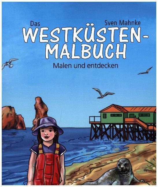 Das Westküsten-Malbuch (Sven Mahnke)