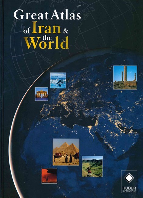 Great Atlas of Iran & the World (Glenn Riedel)