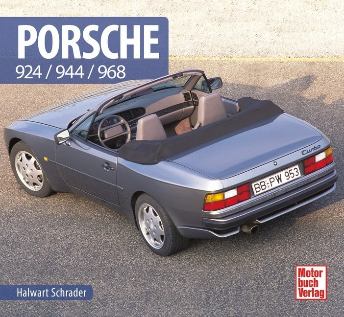Porsche 924 / 944 / 968 (Joachim M. Köstnick)