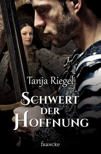 Schwert der Hoffnung (Tanja Riegel)