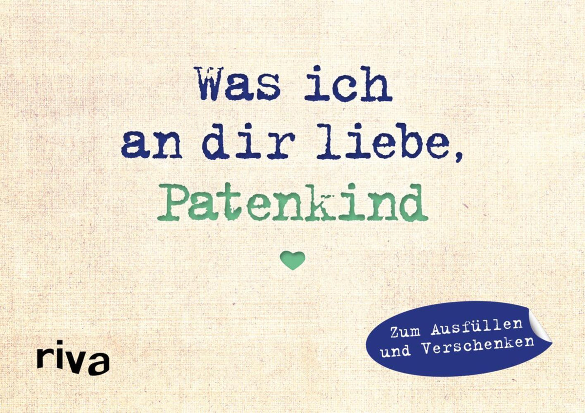 Was ich an dir liebe, Patenkind - Miniversion (Alexandra Reinwarth)
