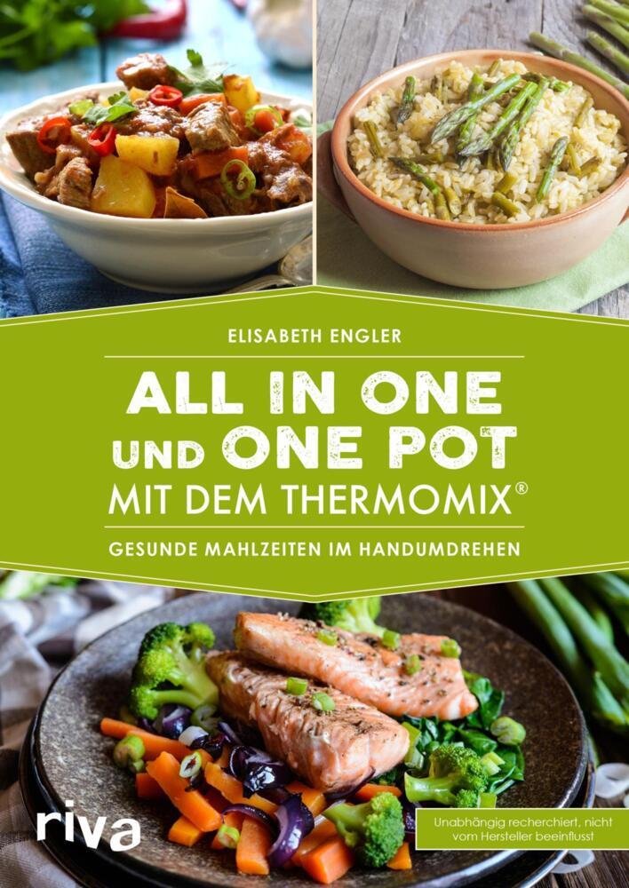 All in one und One Pot mit dem Thermomix® (Elisabeth Engler)