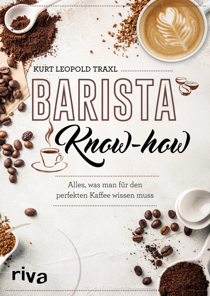 Barista-Know-how (Kurt Leopold Traxl)