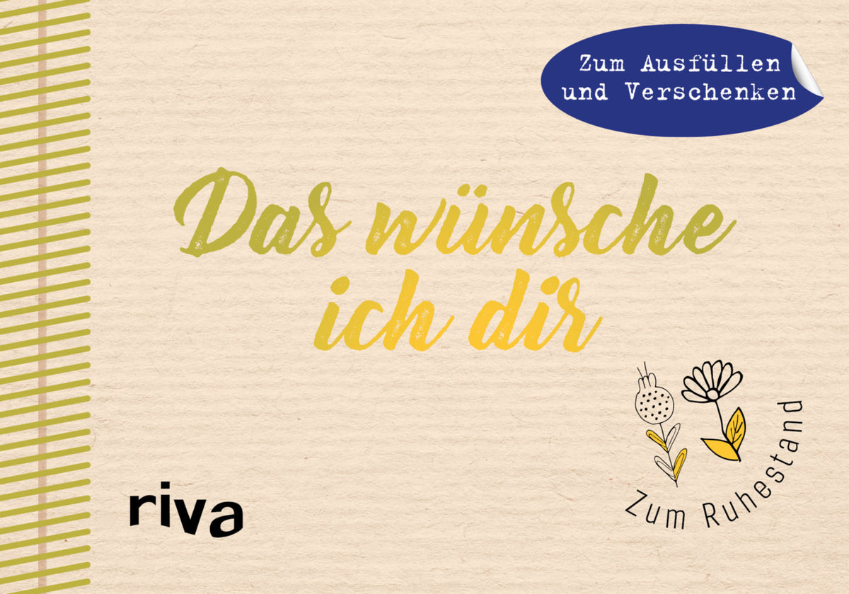 Das wünsche ich dir - Zum Ruhestand (Riva Verlag)