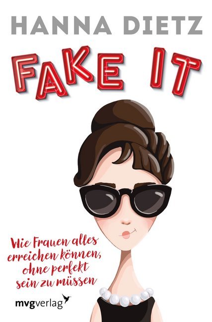 Fake it (Hanna Dietz)