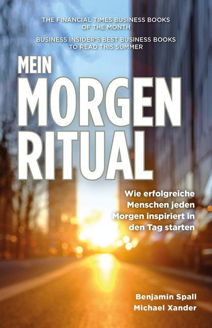 Mein Morgen-Ritual (Benjamin Spall)