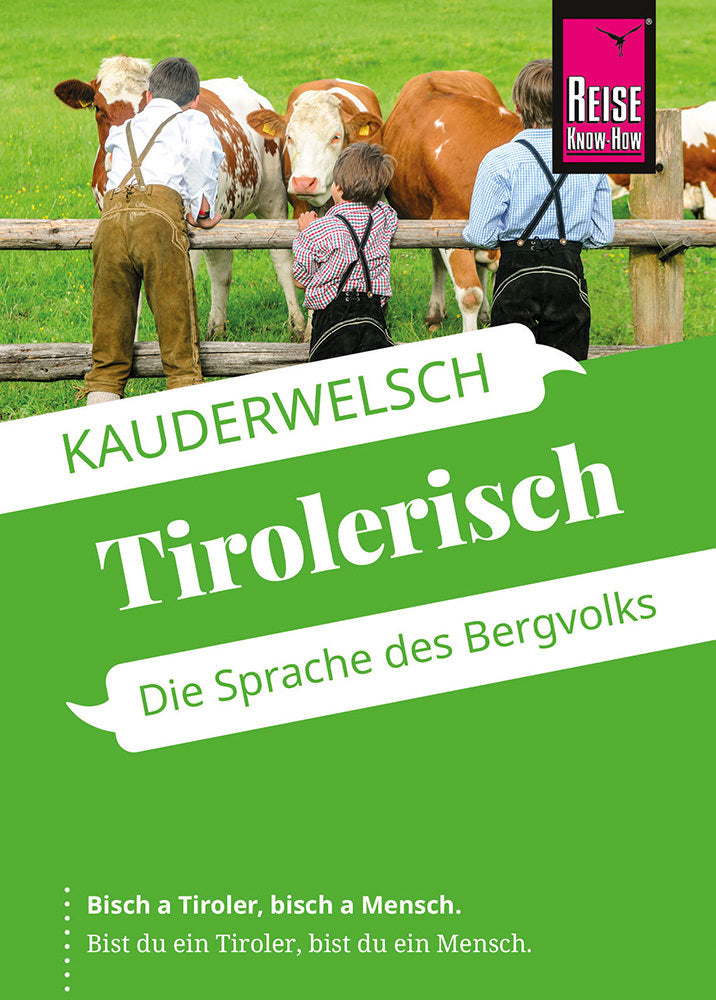Reise Know-How Sprachführer Tirolerisch - die Sprache des Bergvolks (Daniela Hartinger)