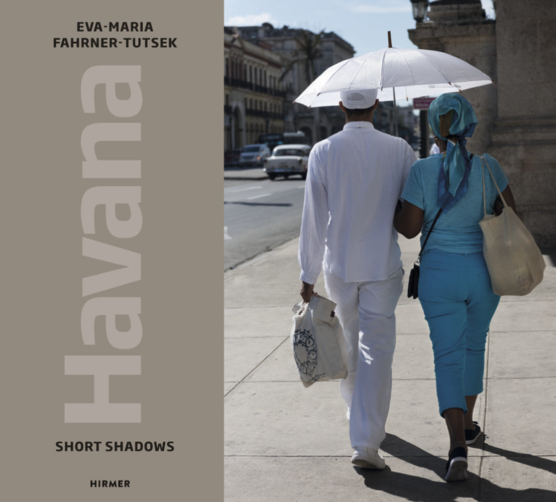 Havana. Short Shadows (Eva-Maria Fahrner-Tutsek)