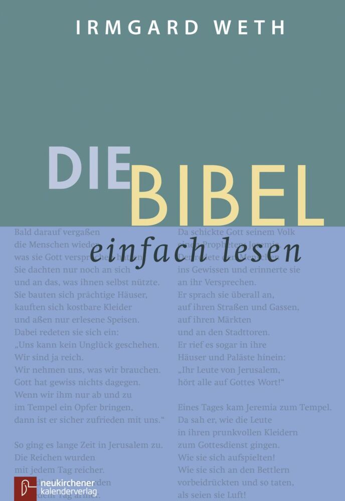 Die Bibel. einfach lesen (Irmgard Weth)