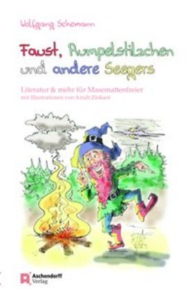 Faust, Rumpelstilzchen und andere Seegers (Wolfgang Schemann)