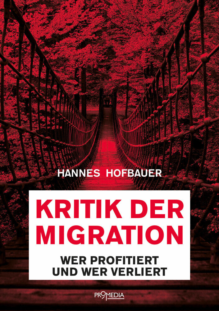 Kritik der Migration (Hannes Hofbauer)