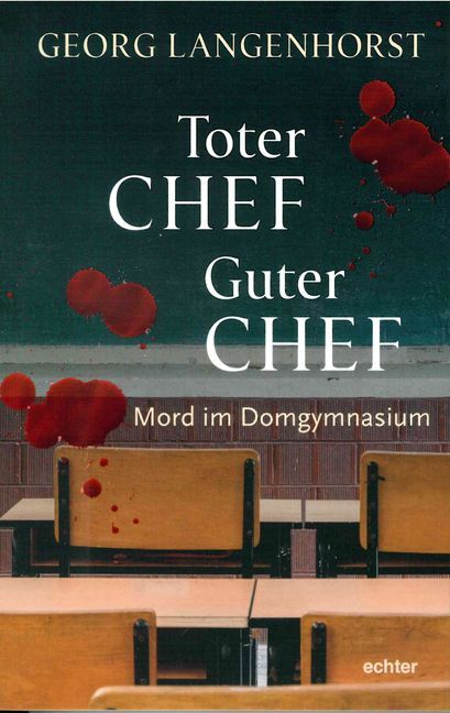 Toter Chef - guter Chef (Georg Langenhorst)