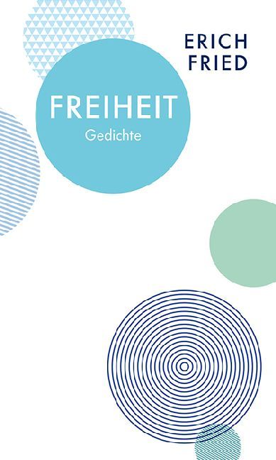 Freiheit (Erich Fried)