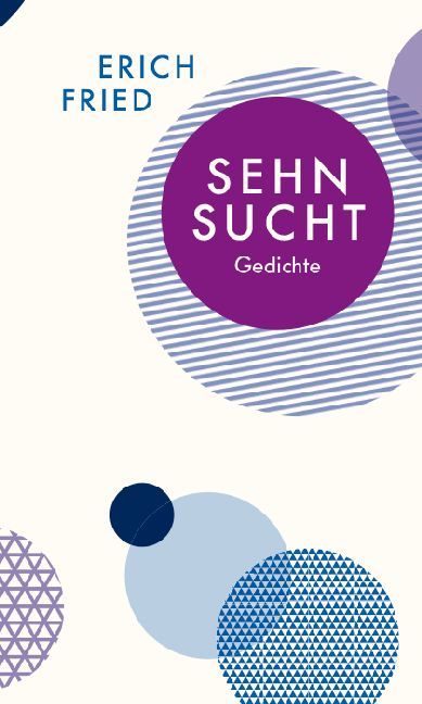 Sehnsucht (Erich Fried)