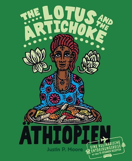 The Lotus and the Artichoke - Äthiopien (Justin P. Moore)