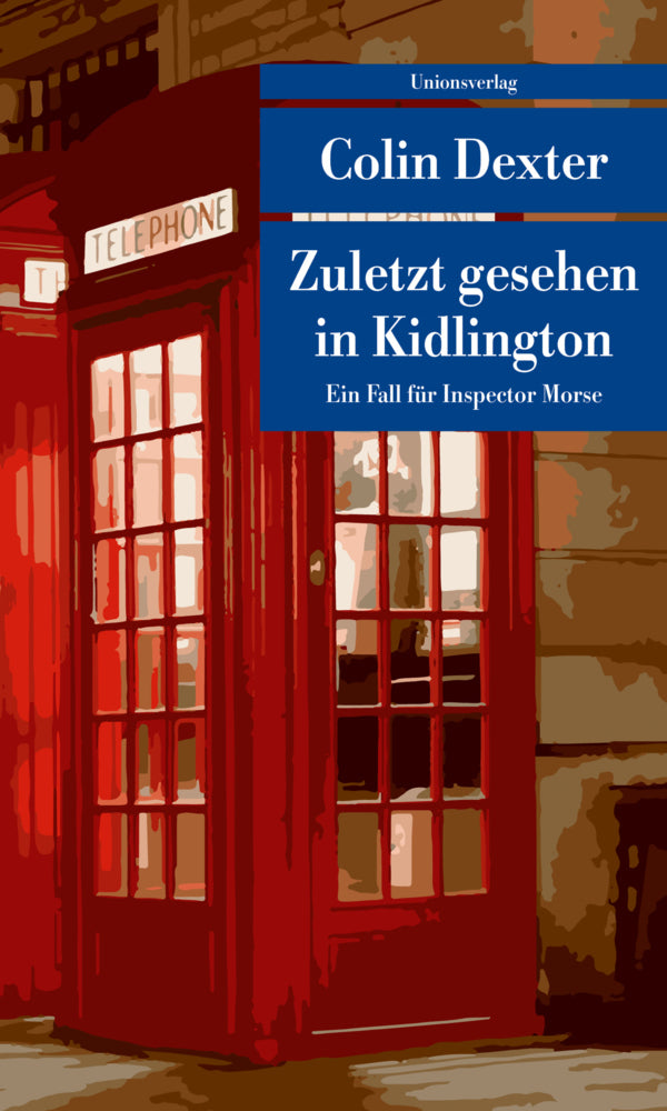 Zuletzt gesehen in Kidlington (Colin Dexter)
