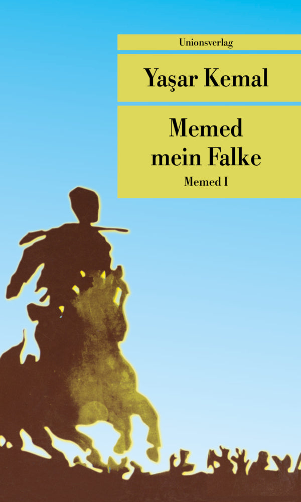 Memed mein Falke (Yasar Kemal)