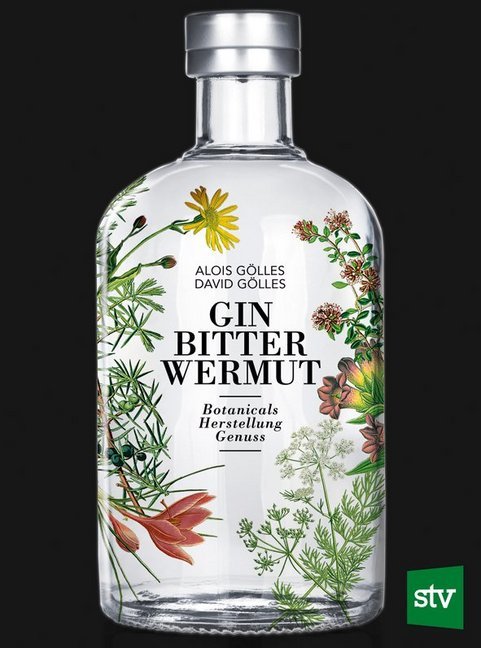 Gin, Bitter, Wermut (Alois Gölles)