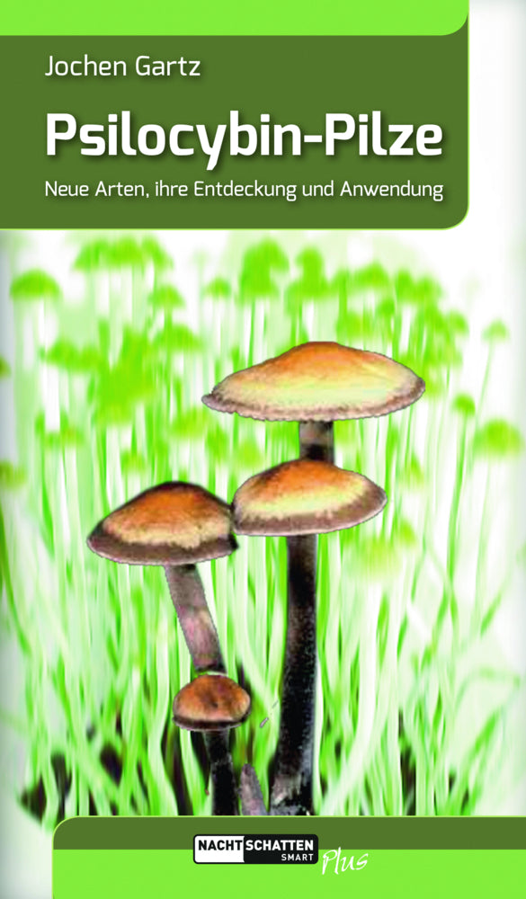 Psilocybin-Pilze (Jochen Gartz)