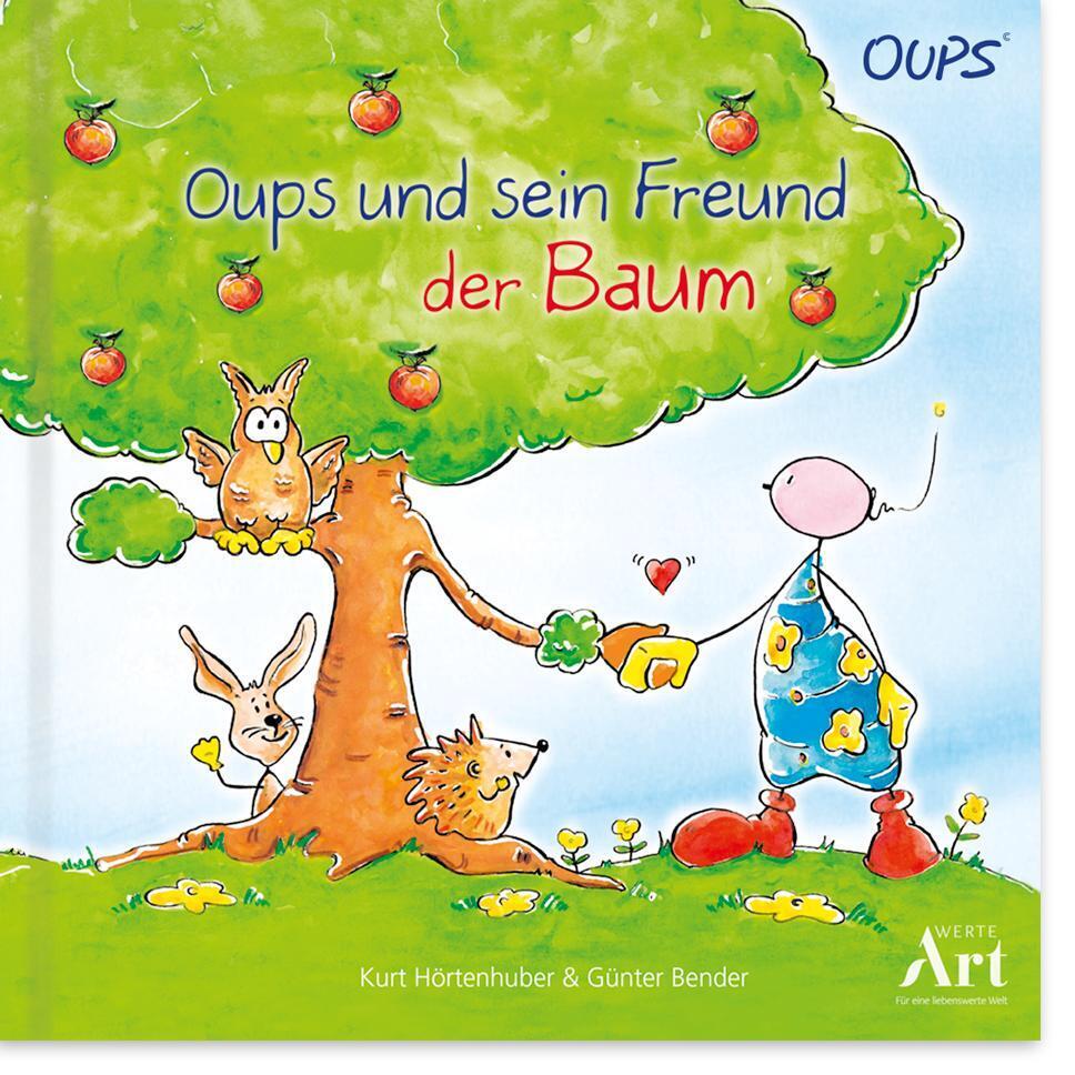 Oups und sein Freund der Baum (Kurt Hörtenhuber)